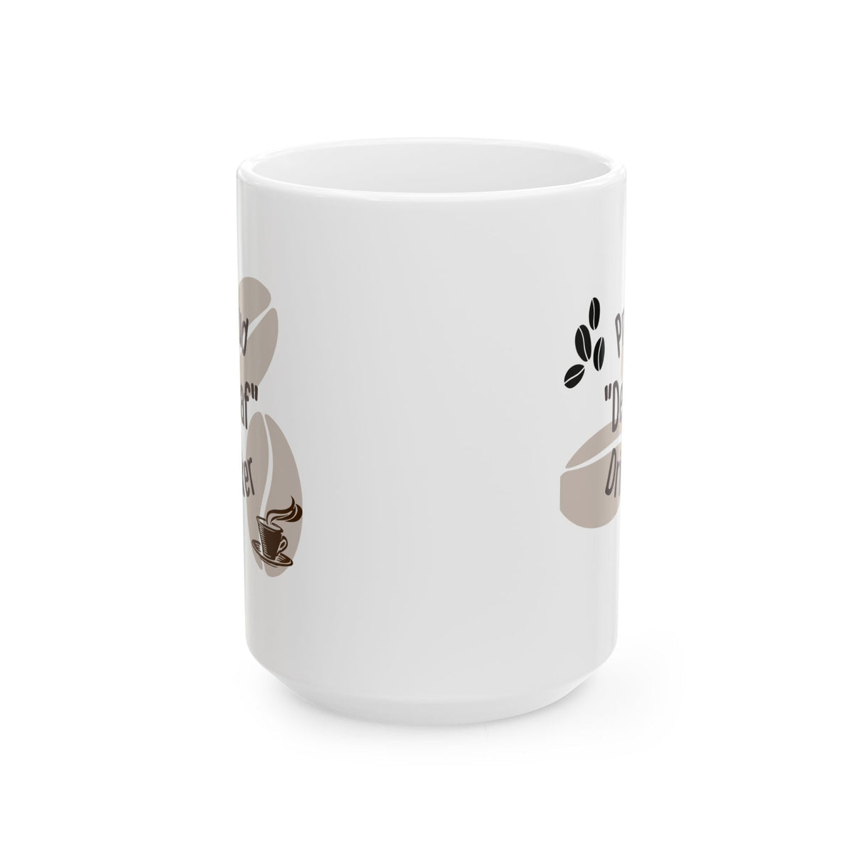 Coffee Mug - 'Proud Decaf Drinker' Funny Ceramic Mug (11oz, 15oz)