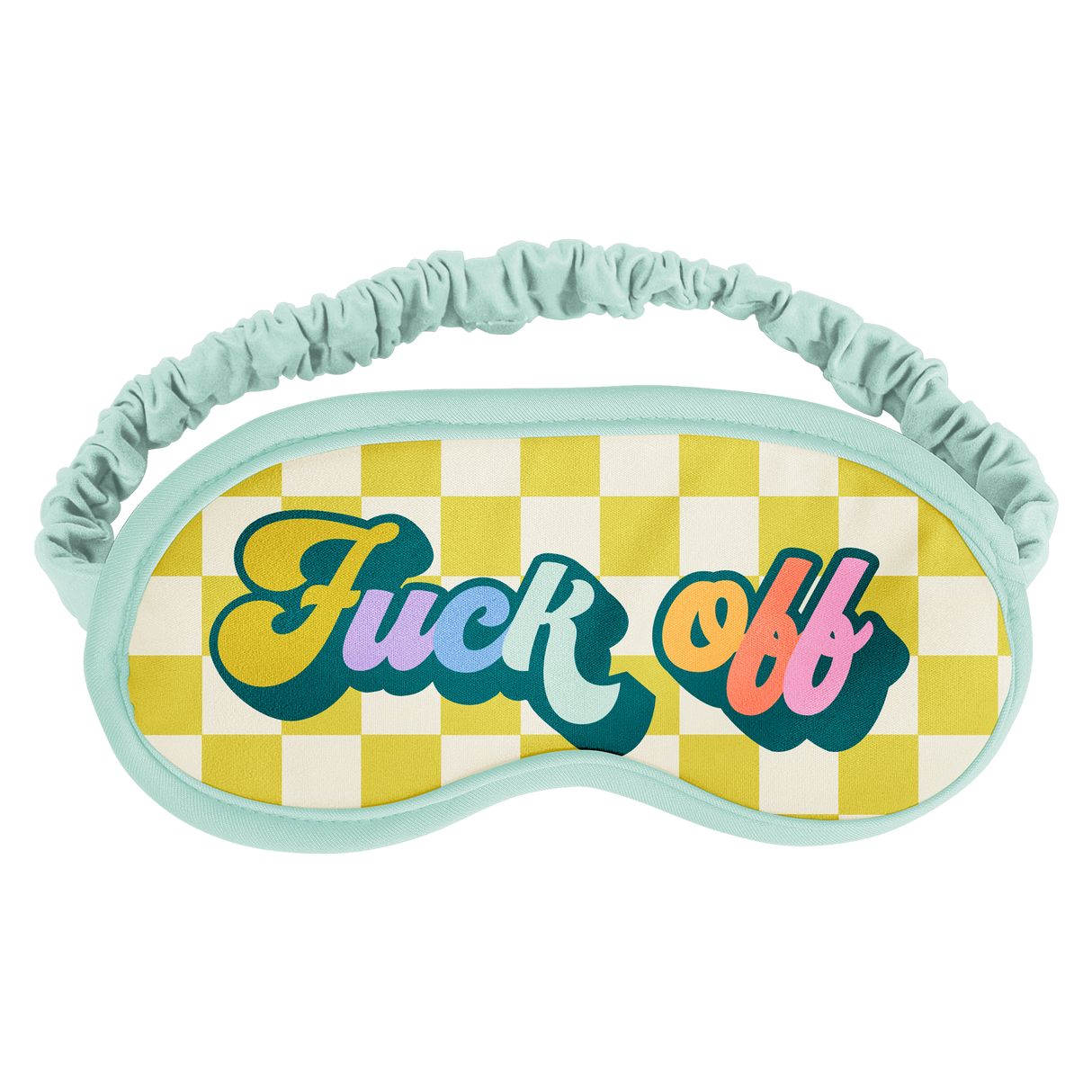 Fuck Off Sleep Mask