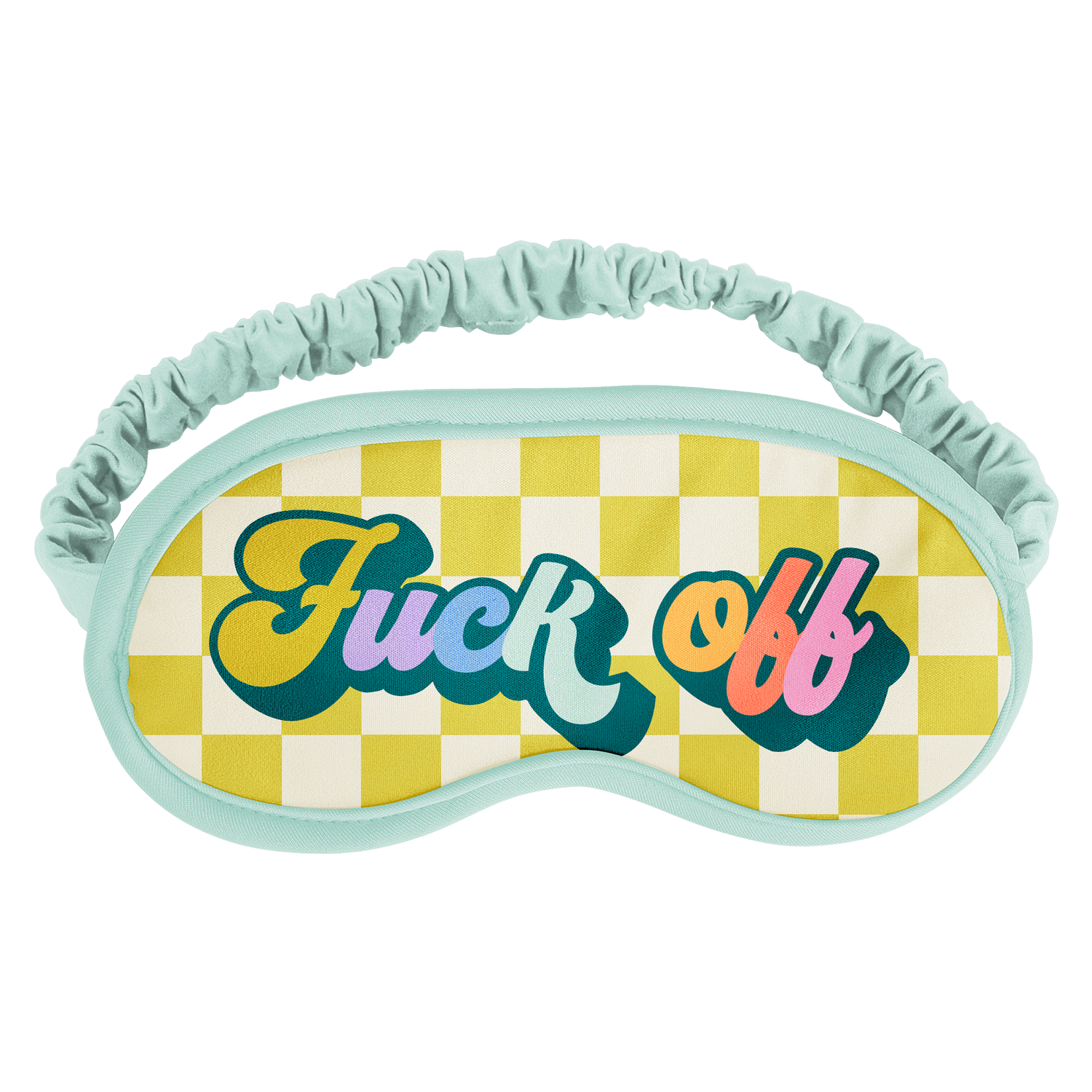 Fuck Off Sleep Mask
