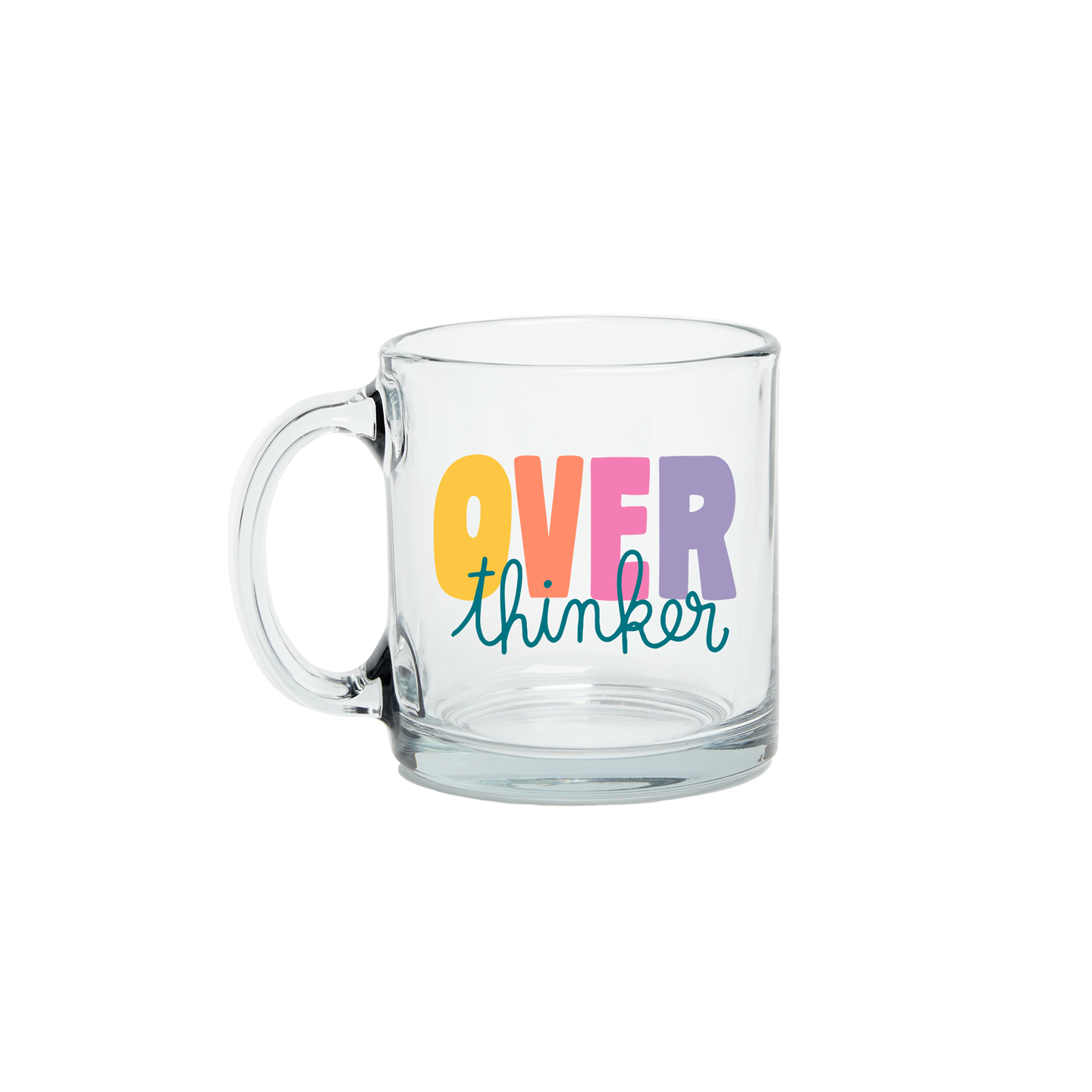 Over Thinker Clear Glass Mug