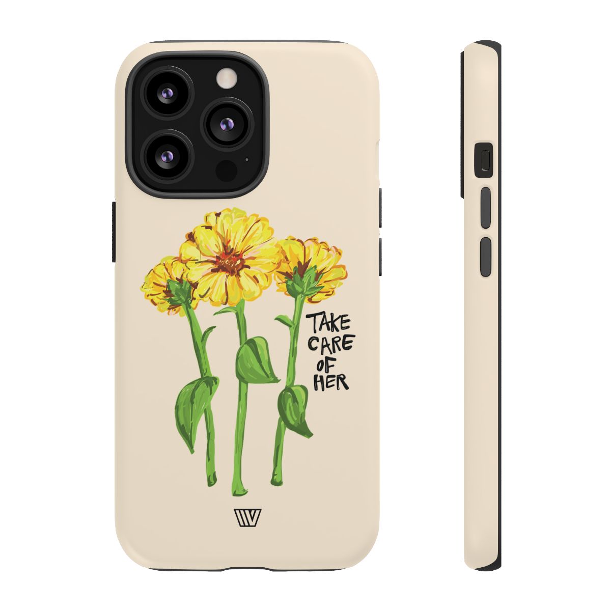 TAKE CARE OF HER | Tough Phone Case