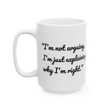 Funny Quote Mug, Coffee Cup with Funny Quote