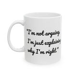 Funny Quote Mug, Coffee Cup with Funny Quote