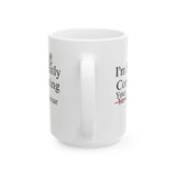 Funny Quote Ceramic Mug (15oz) - I'm Silently Correcting Your Grammar