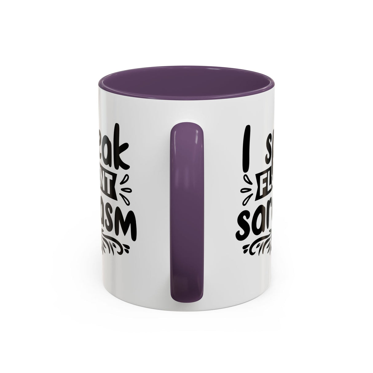 Mug - Funny Quote, I Speak Fluent Sarcasm - 11, 15oz Accent Coffee Mug