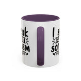 Mug - Funny Quote, I Speak Fluent Sarcasm - 11, 15oz Accent Coffee Mug