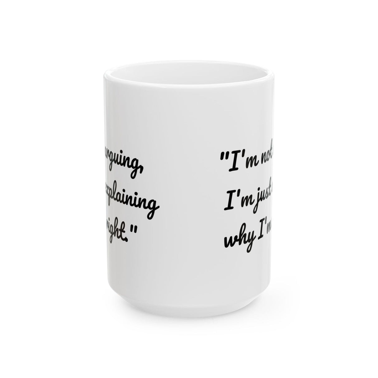 Funny Quote Mug, Coffee Cup with Funny Quote