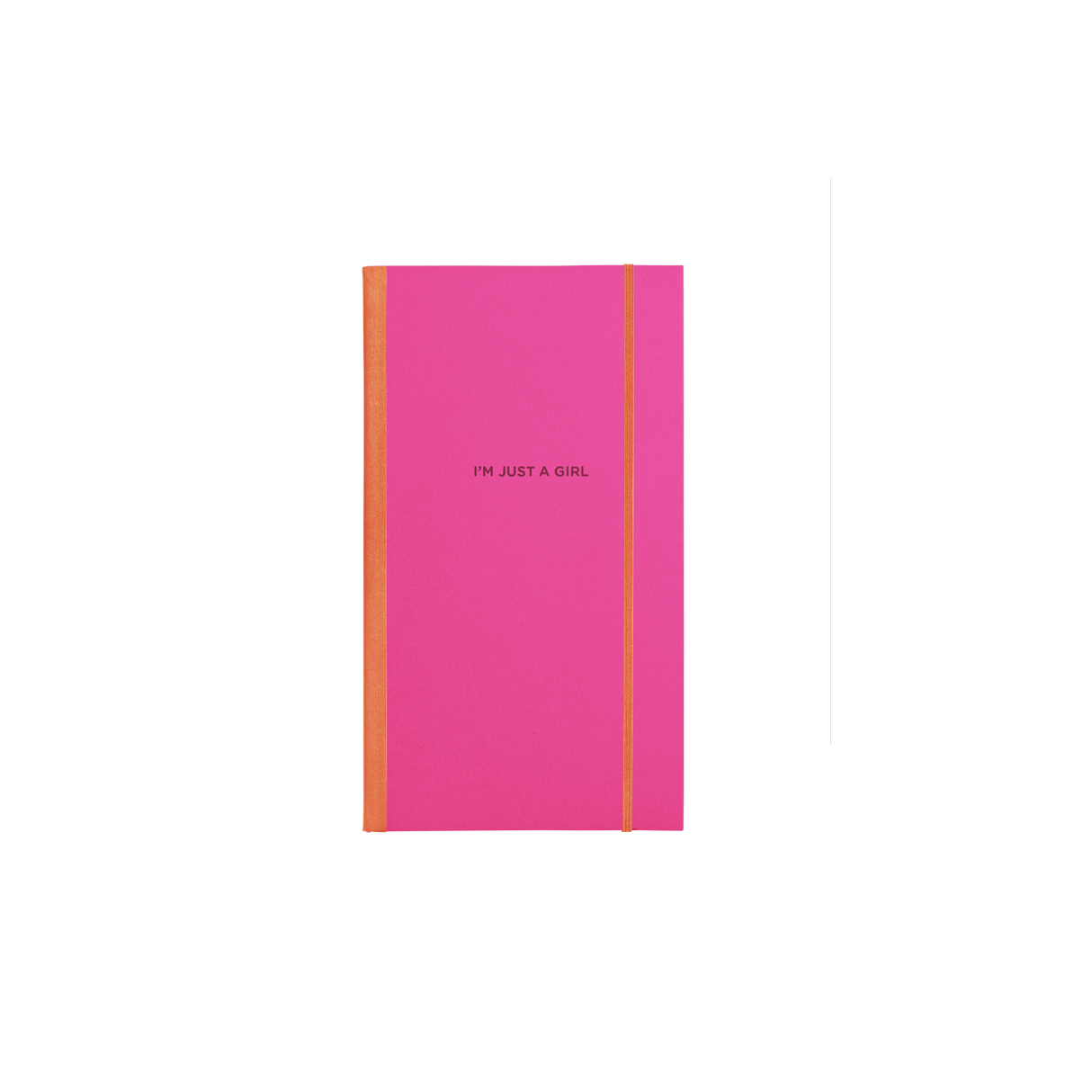 I'm Just A Girl Skinny Notebook