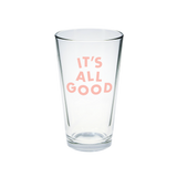 It's All Good Pint Glass Set