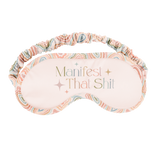 Manifest That Shit Sleep Mask