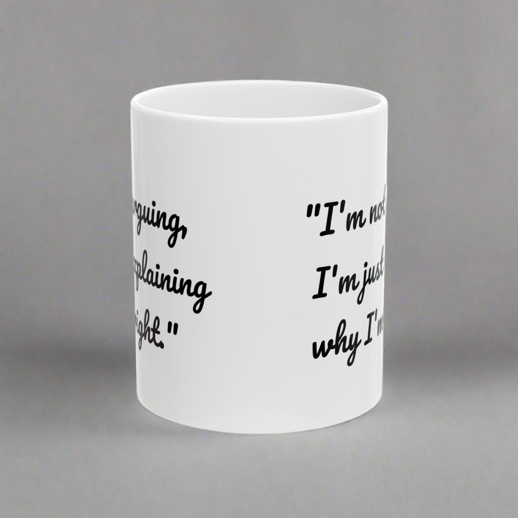 Funny Quote Mug, Coffee Cup with Funny Quote