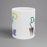 Funny Quote Decaf & Chill Ceramic Mug (11oz, 15oz)