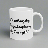 Funny Quote Mug, Coffee Cup with Funny Quote