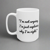 Funny Quote Mug, Coffee Cup with Funny Quote