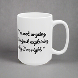 Funny Quote Mug, Coffee Cup with Funny Quote