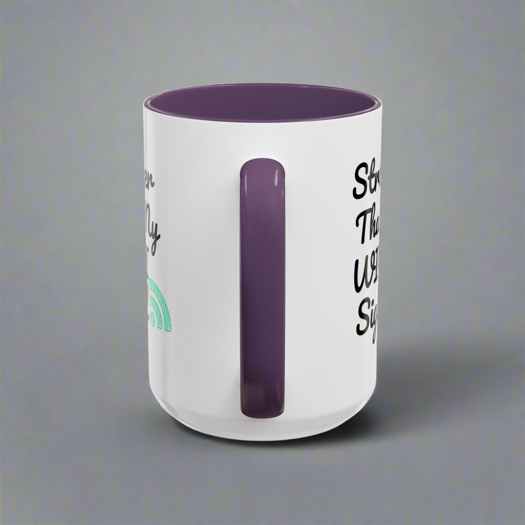 Coffee Mug, Funny Quote 'Stronger Than My Wi-Fi Signal' Mug